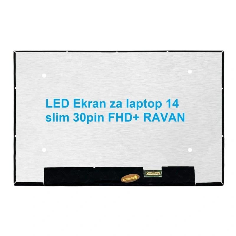 LED Ekran za laptop 14 slim 30pin FHD+ RAVAN LED Ekran za laptop 14 slim 30pin FHD+ RAVAN